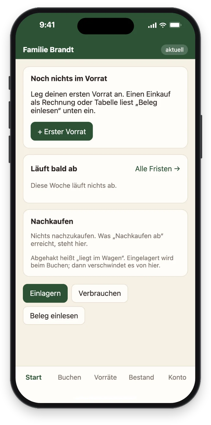 Die leere Startseite mit Noch nichts im Vorrat und dem Knopf + Erster Vorrat