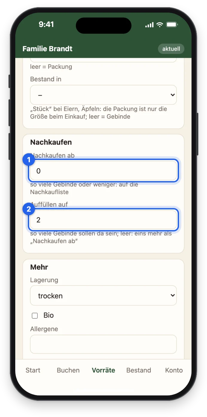 Die Felder Nachkaufen ab 0 und Auffüllen auf 2 beim Kaffee